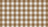 BROWN CHECK